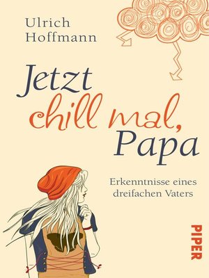 cover image of Jetzt chill mal, Papa
